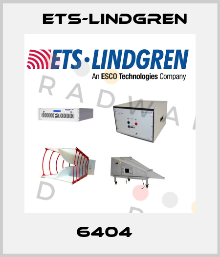 6404   ETS-Lindgren