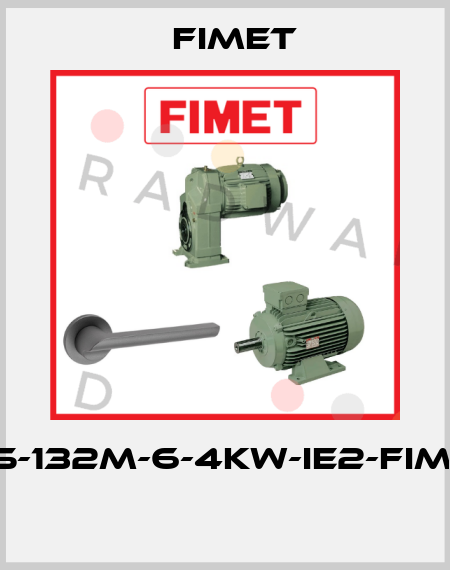 ABZEK-B5-132M-6-4KW-IE2-FIMET-3EMA  Fimet