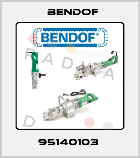 95140103  Bendof