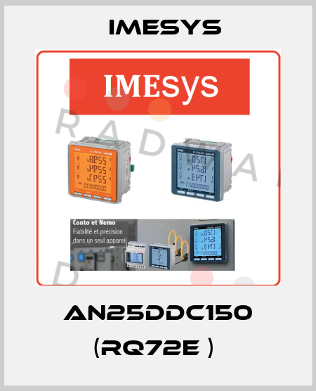 AN25DDC150 (RQ72E )  Imesys