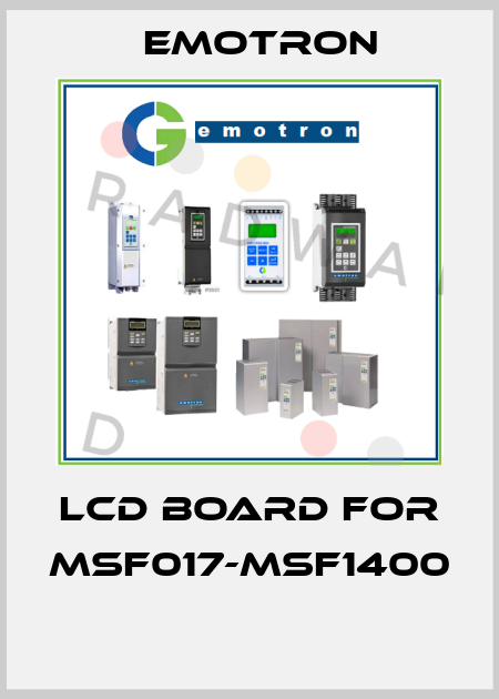 LCD BOARD FOR MSF017-MSF1400  Emotron