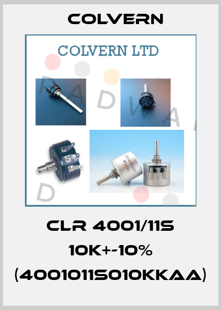 CLR 4001/11S 10K+-10% (4001011S010KKAA) Colvern