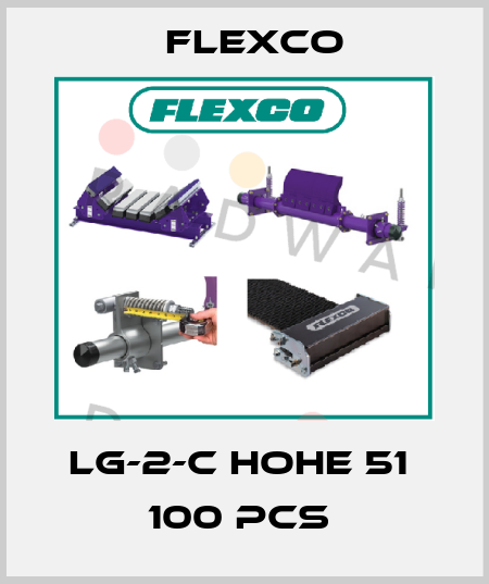 LG-2-C HOHE 51  100 PCS  Flexco