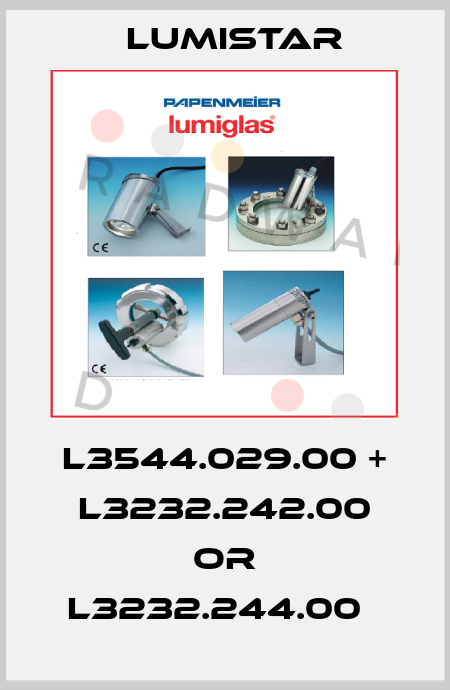L3544.029.00 + L3232.242.00 or L3232.244.00   Lumistar