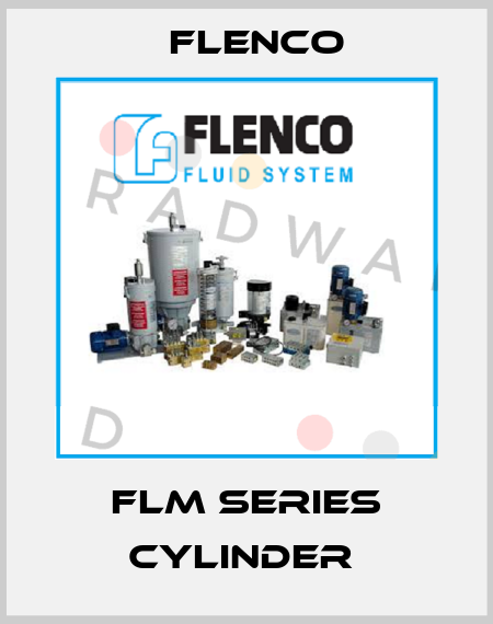 FLM Series Cylinder  Flenco