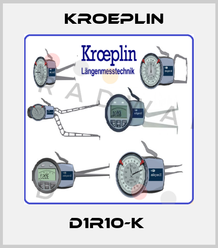 D1R10-K  Kroeplin