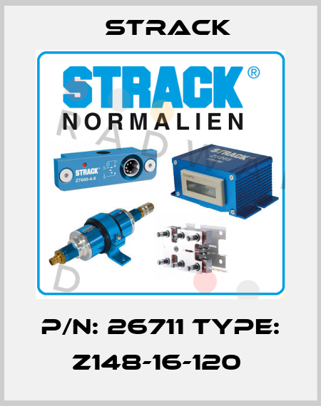 P/N: 26711 Type: Z148-16-120  Strack