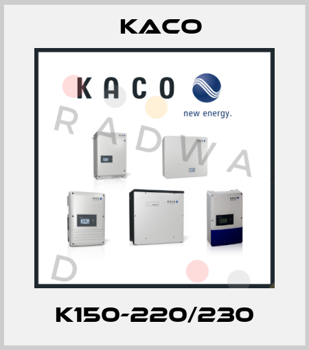 K150-220/230 Kaco