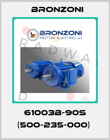 61003B-90S (500-235-000)  Bronzoni