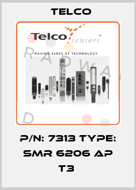 P/N: 7313 Type: SMR 6206 AP T3  Telco