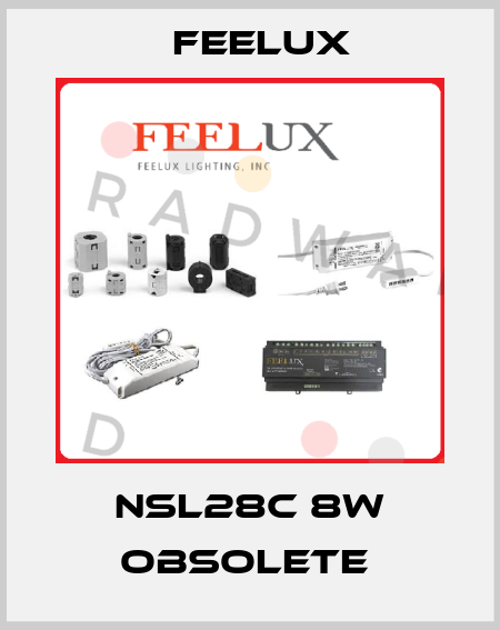 NSL28C 8W obsolete  Feelux