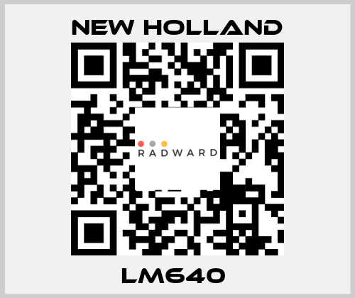 LM640  New Holland