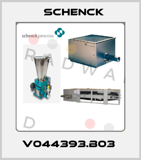 V044393.B03  Schenck