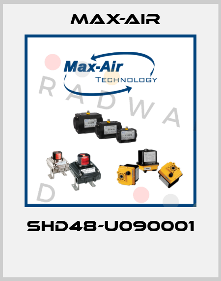 SHD48-U090001  Max-Air