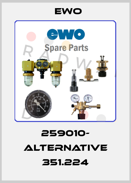 259010- alternative 351.224 Ewo