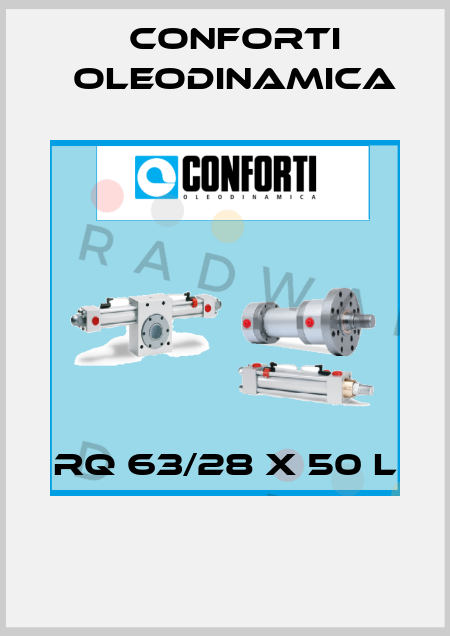 RQ 63/28 X 50 L  Conforti Oleodinamica
