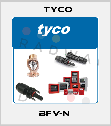 BFV-N  TYCO