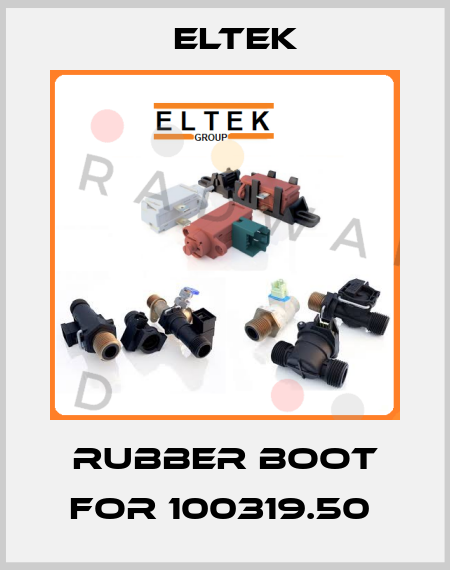 Rubber boot for 100319.50  Eltek