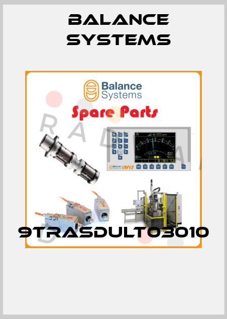9TRASDULT03010  Balance Systems