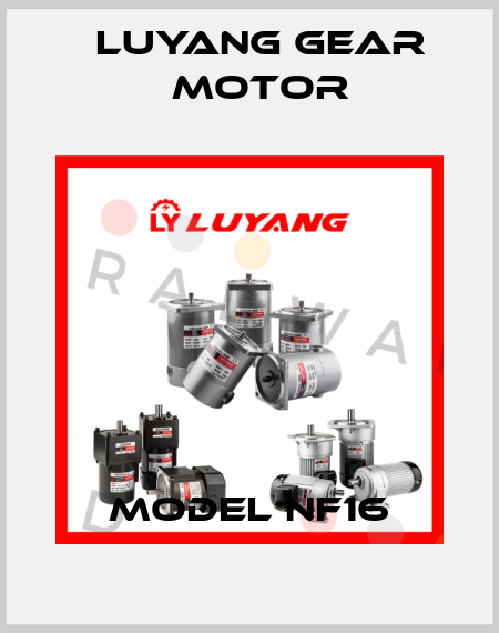 Model NF16 Luyang Gear Motor