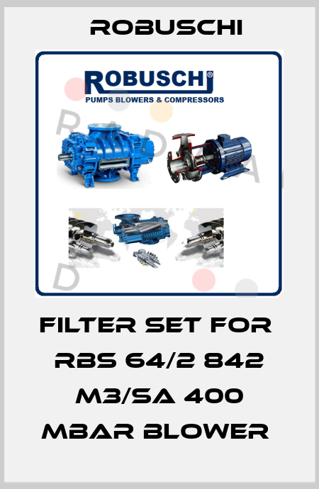 filter set for  RBS 64/2 842 m3/sa 400 mbar BLOWER  Robuschi