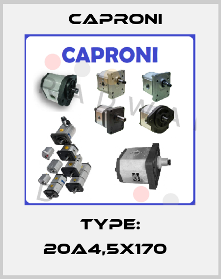 Type: 20A4,5X170   Caproni