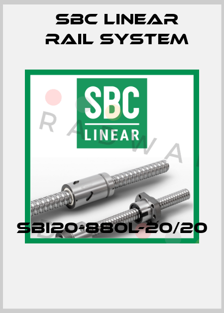 SBI20-880L-20/20  SBC Linear Rail System