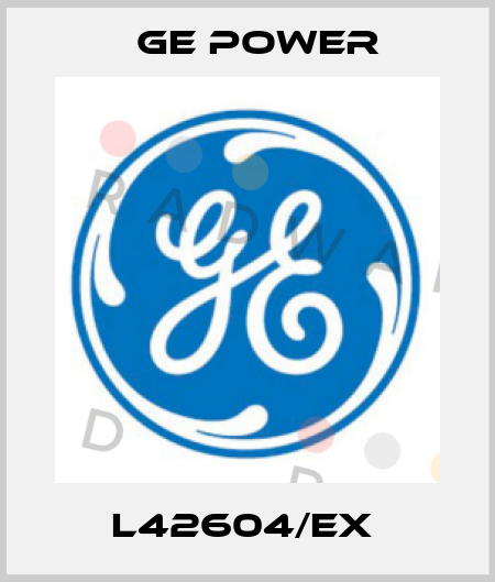 L42604/EX  GE Power
