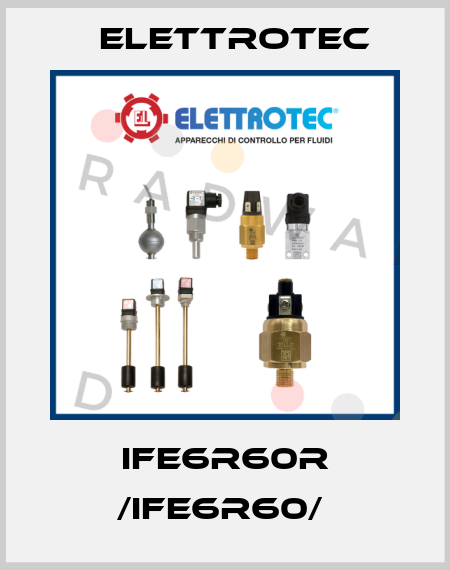 IFE6R60R /IFE6R60/  Elettrotec
