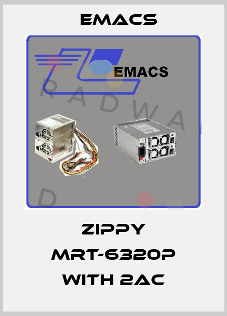 ZIPPY MRT-6320P with 2AC Emacs