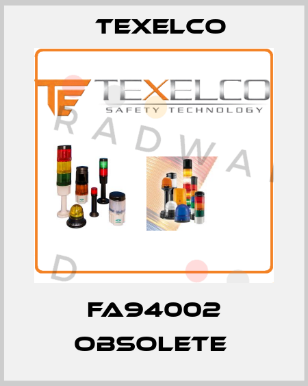 FA94002 obsolete  TEXELCO