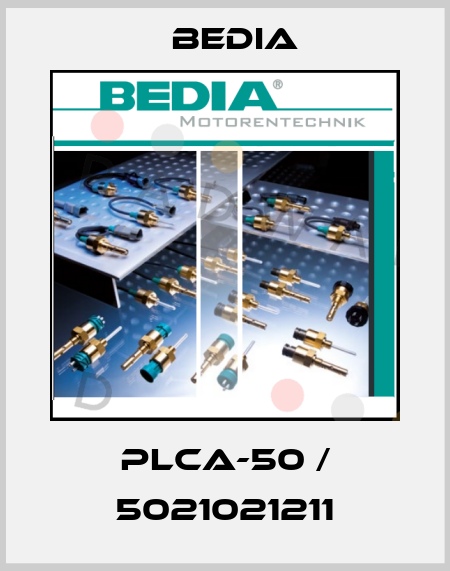 PLCA-50 / 5021021211 Bedia