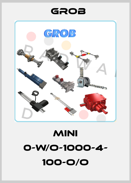 Mini 0-W/O-1000-4- 100-O/O Grob