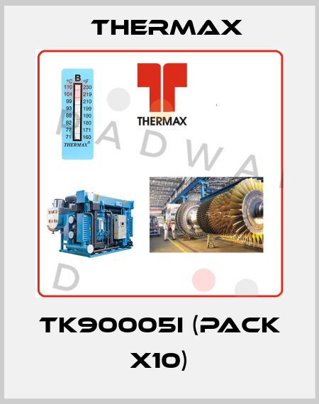 TK90005I (pack x10) Thermax