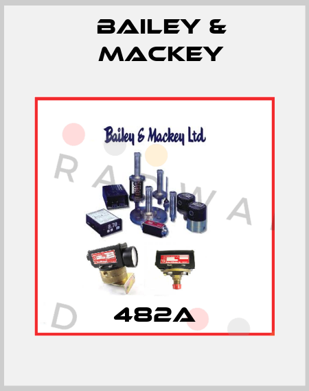 482A Bailey & Mackey