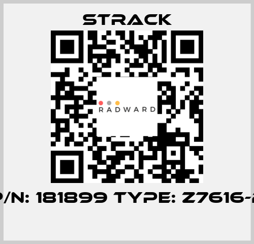 P/N: 181899 Type: Z7616-2  Strack