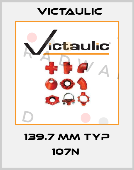 139.7 mm Typ 107N  Victaulic