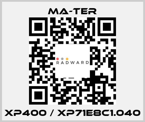 XP400 / XP71E8C1.040 MA-TER