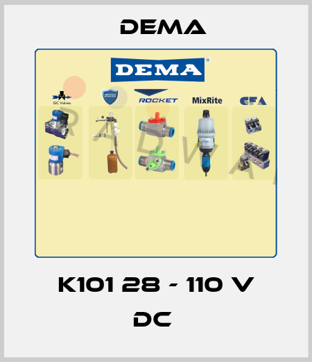 K101 28 - 110 V DC  Dema