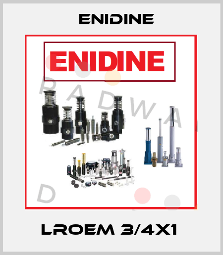 LROEM 3/4X1  Enidine