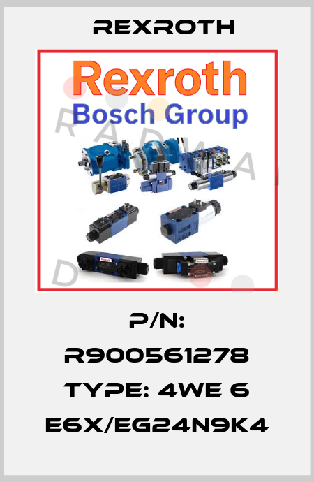 P/N: R900561278 Type: 4WE 6 E6X/EG24N9K4 Rexroth