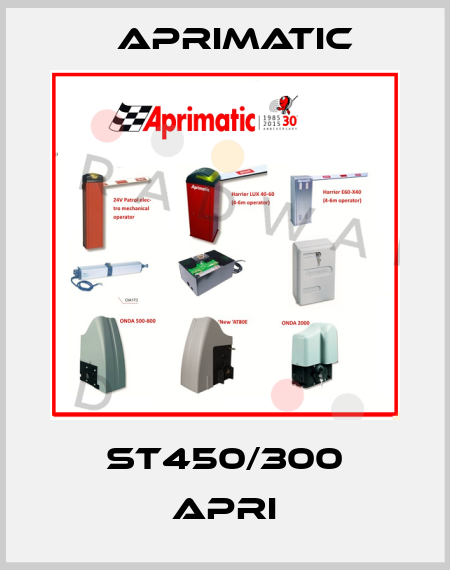 ST450/300 Apri Aprimatic