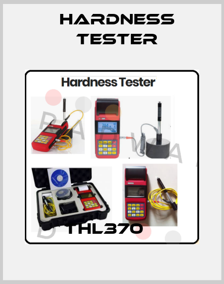 THL370    Hardness Tester