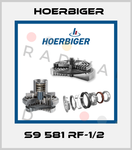 S9 581 RF-1/2  Hoerbiger