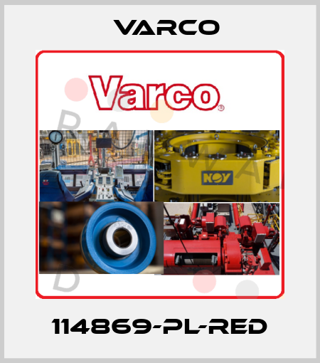 114869-PL-RED Varco