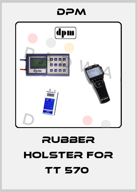 Rubber Holster for TT 570  Dpm