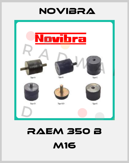 RAEM 350 B M16 Novibra