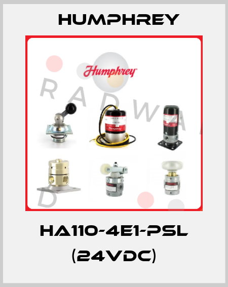 HA110-4E1-PSL (24VDC) Humphrey