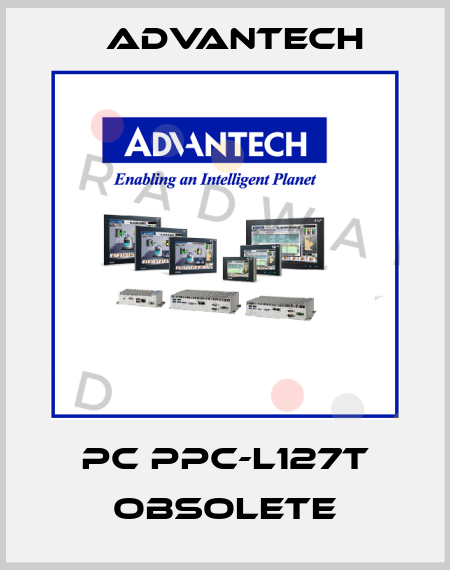 PC PPC-L127T obsolete Advantech