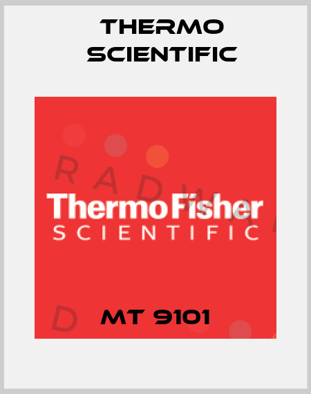 MT 9101 Thermo Scientific